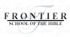 Frontier School of the Bible