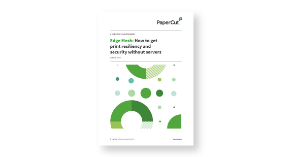 Edge Mesh: How to get Print Resiliency and Security Without Servers Whitepaper