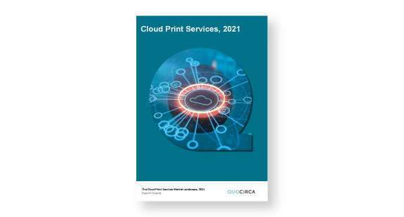 Quocirca Cloud Print Services 2021 report
